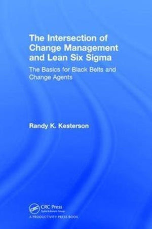 Intersection of Change Management and Lean Six Sigma