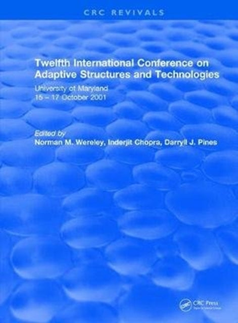 Book cover of: Twelfth International Conference on Adaptive Structures and Technologies. By: Norman Wereley