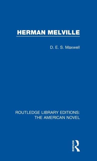 Book cover of: Herman Melville. By: D. E. S. Maxwell