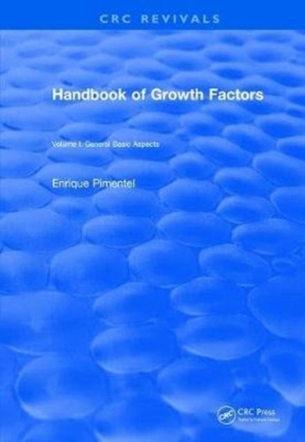 Book cover of: Handbook of Growth Factors (1994). By: Enrique Pimentel