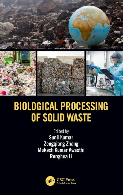 Book cover of: Biological Processing of Solid Waste. By: Ronghua Li