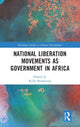 Book cover of: National Liberation Movements as Government in Africa. By: Redie Bereketeab