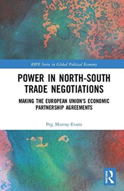 Book cover of: Power in North-South Trade Negotiations. By: Peg Murray-Evans