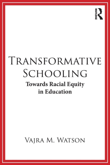 Book cover of: Transformative Schooling. By: Vajra M. Watson