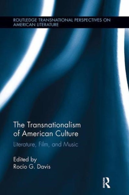 Book cover of: Transnationalism of American Culture. By: Rocío Davis