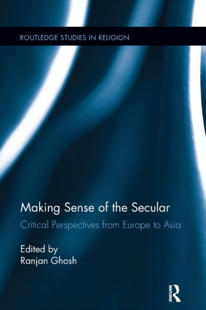 Making Sense of the Secular