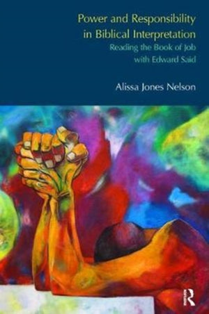 Power and Responsibility in Biblical Interpretation