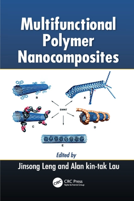 Book cover of: Multifunctional Polymer Nanocomposites. By: Jinsong Leng
