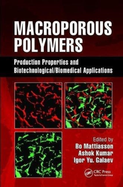 Book cover of: Macroporous Polymers. By: Bo Mattiasson