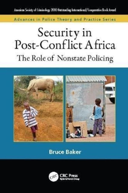 Book cover of: Security in Post-Conflict Africa. By: Bruce Baker