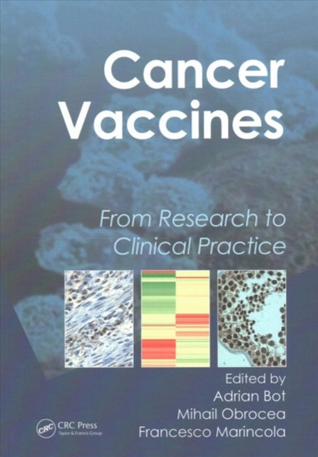 Book cover of: Cancer Vaccines. By: Adrian Bot