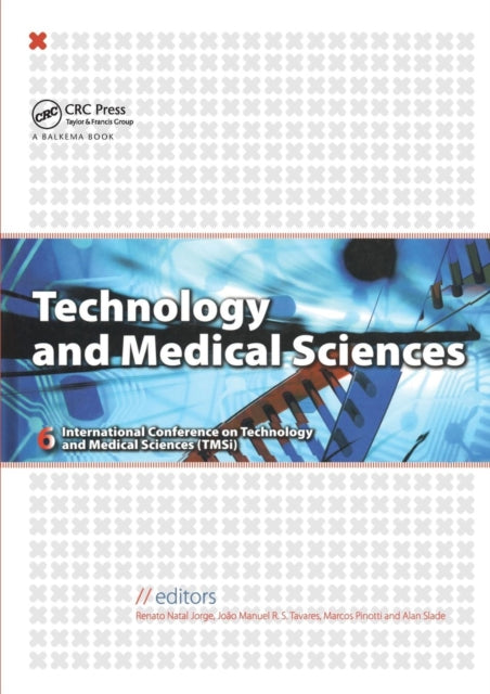 Book cover of: Technology and Medical Sciences. By: R. M. Natal Jorge