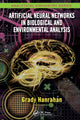 Book cover of: Artificial Neural Networks in Biological and Environmental Analysis. By: Grady Hanrahan