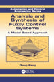 Book cover of: Analysis and Synthesis of Fuzzy Control Systems. By: Gang Feng