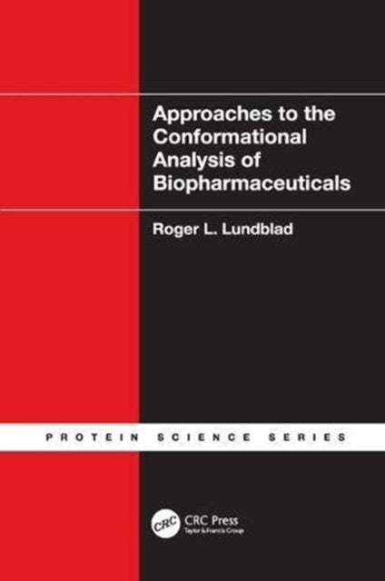 Book cover of: Approaches to the Conformational Analysis of Biopharmaceuticals. By: Roger L. Lundblad