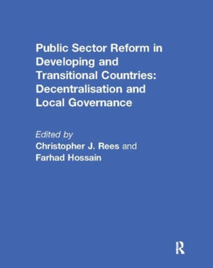 Public Sector Reform in Developing and Transitional Countries
