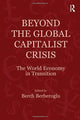 Book cover of: Beyond the Global Capitalist Crisis. By: Berch Berberoglu