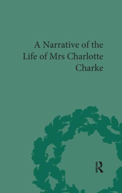 Book cover of: Narrative of the Life of Mrs Charlotte Charke. By: Robert M. Rehder