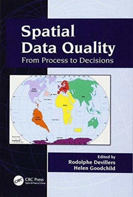 Book cover of: Spatial Data Quality. By: Rodolphe Devillers