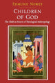 Book cover of: Children of God. By: Edmund Newey