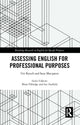 Book cover of: Assessing English for Professional Purposes. By: Ute Knoch