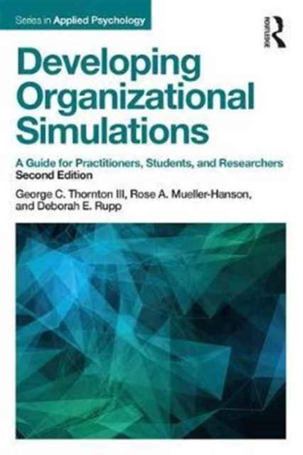 Book cover of: Developing Organizational Simulations. By: George C. Thornton III