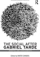 Book cover of: Social after Gabriel Tarde. By: Matei Candea