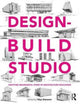 Book cover of: Design-Build Studio. By: Tolya Storonov