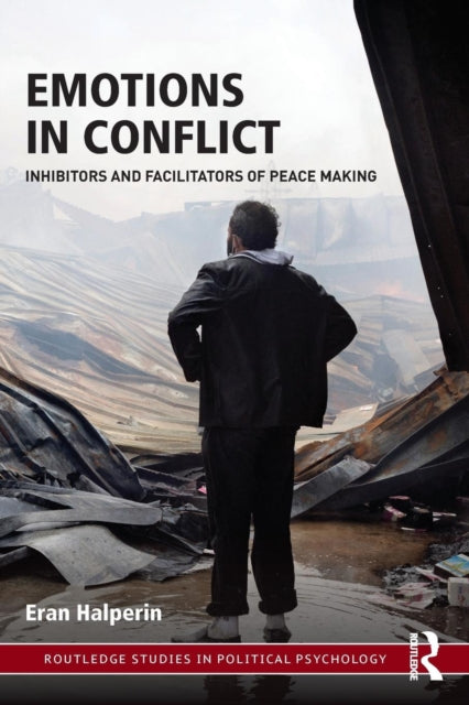 Book cover of: Emotions in Conflict. By: Eran Halperin