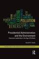 Book cover of: Presidential Administration and the Environment. By: David M. Shafie
