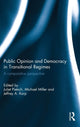 Book cover of: Public Opinion and Democracy in Transitional Regimes. By: Juliet Pietsch