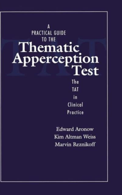 Book cover of: Practical Guide to the Thematic Apperception Test. By: Edward Aronow