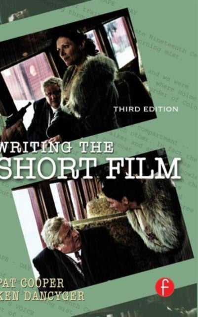 Book cover of: Writing the Short Film. By: Patricia Cooper