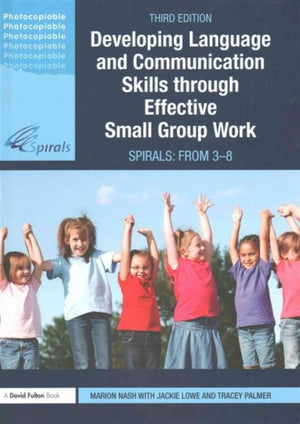 Developing Language and Communication Skills through Effective Small Group Work