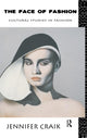 Book cover of: Face of Fashion. By: Jennifer Craik