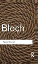 Book cover of: Feudal Society. By: Marc Bloch