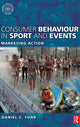 Book cover of: Consumer Behaviour in Sport and Events. By: Daniel Funk