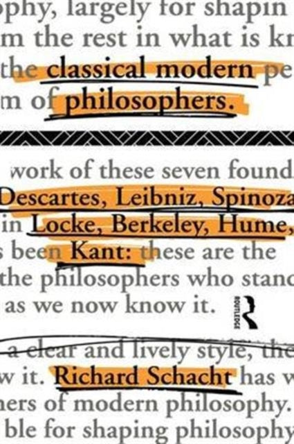 Book cover of: Classical Modern Philosophers. By: Richard Schacht