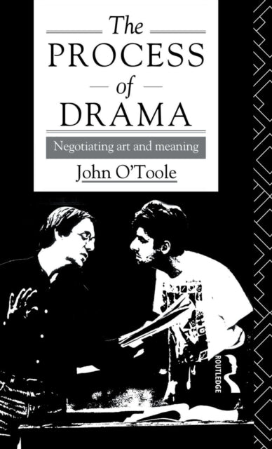 Book cover of: Process of Drama. By: John O'Toole
