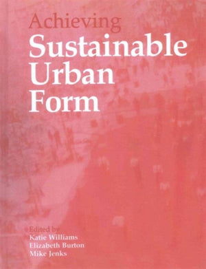 Achieving Sustainable Urban Form