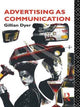 Book cover of: Advertising as Communication. By: Gillian Dyer