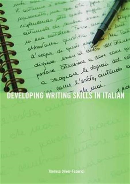 Book cover of: Developing Writing Skills in Italian. By: Theresa Oliver-Federici