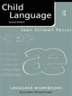 Book cover of: Child Language. By: Jean Stilwell Peccei