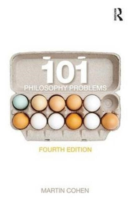 Book cover of: 101 Philosophy Problems. By: Martin Cohen
