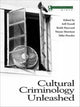 Book cover of: Cultural Criminology Unleashed. By: Jeff Ferrell