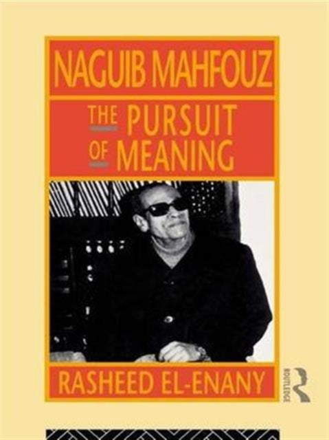 Book cover of: Naguib Mahfouz. By: Rasheed El-Enany