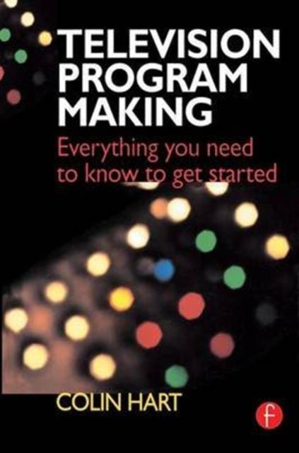 Book cover of: Television Program Making. By: Colin Hart