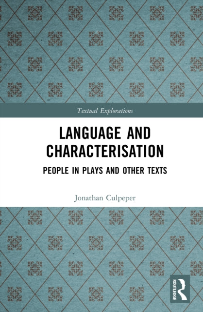 Book cover of: Language and Characterisation. By: Jonathan Culpeper