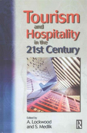 Tourism and Hospitality in the 21st Century