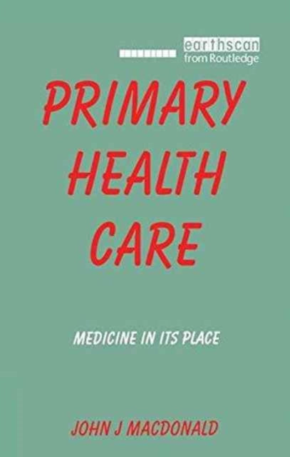Book cover of: Primary Health Care. By: John J. Macdonald